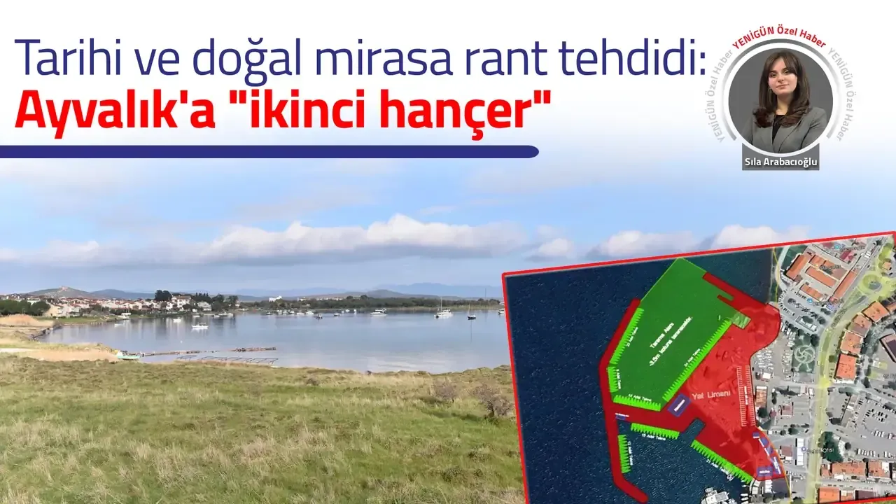 tarihi ve dogal mirasa rant tehdidi ayvalik a ikinci hancer 2